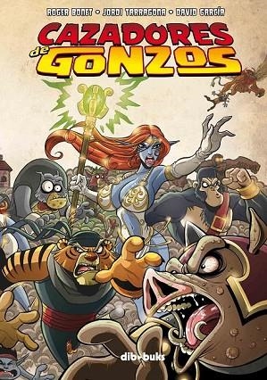 CAZADORES DE GONZOS | 9788492902293 | BONET, ROGER TARRAGONA, JORDI Y GARCIA, DAVID | Llibreria Online de Vilafranca del Penedès | Comprar llibres en català