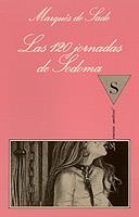 LAS 120 JORNADAS DE SODOMA | 9788472233843 | MARQUES DE SADE | Llibreria Online de Vilafranca del Penedès | Comprar llibres en català