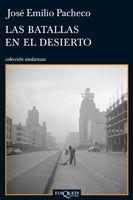 LAS BATALLAS EN EL DESIERTO | 9788483832356 | PACHECO, JOSE EMILIO | Llibreria Online de Vilafranca del Penedès | Comprar llibres en català