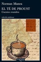 EL TE DE PROUST CUENTOS REUNIDOS | 9788483832424 | MANEA, NORMAN | Llibreria Online de Vilafranca del Penedès | Comprar llibres en català