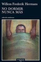 NO DORMIR NUNCA MAS | 9788483832745 | HERMANS, WILLEM FREDERIK | Llibreria Online de Vilafranca del Penedès | Comprar llibres en català