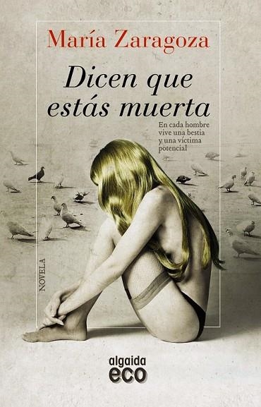 DICEN QUE ESTAS MUERTA | 9788498778632 | ZARAGOZA HIDALGO, MARÍA | Llibreria Online de Vilafranca del Penedès | Comprar llibres en català