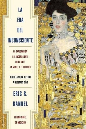 LA ERA DEL INCONSCIENTE | 9788449328282 | KANDEL, ERIC R. | Llibreria L'Odissea - Libreria Online de Vilafranca del Penedès - Comprar libros