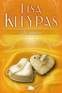 SI QUIERO | 9788498726916 | KLEYPAS, LISA | Llibreria Online de Vilafranca del Penedès | Comprar llibres en català