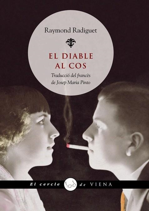 EL DIABLE AL COS | 9788483305829 | RADIGUET, RAYMOND | Llibreria Online de Vilafranca del Penedès | Comprar llibres en català