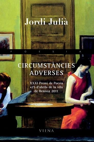 CIRCUMSTANCIES ADVERSES | 9788483306550 | JULIÀ GARRIGA, JORDI | Llibreria Online de Vilafranca del Penedès | Comprar llibres en català