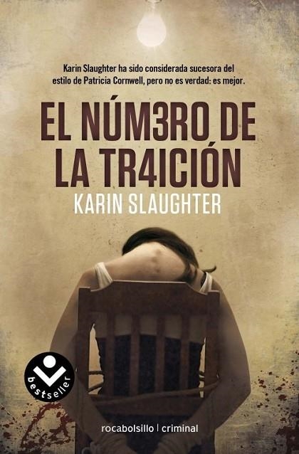 EL NÚMERO DE LA TRAICIÓN | 9788492833931 | SLAUGHTER, KARIN | Llibreria Online de Vilafranca del Penedès | Comprar llibres en català