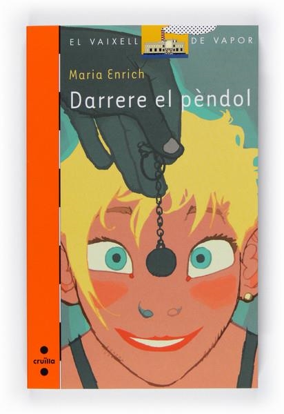 DARRERE EL PENDOL | 9788466124140 | ENRICH, MARIA | Llibreria L'Odissea - Libreria Online de Vilafranca del Penedès - Comprar libros