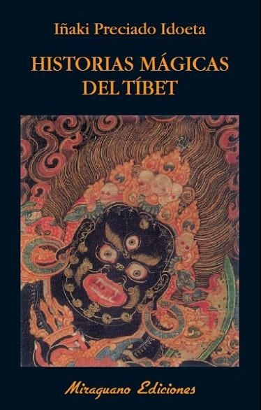 HISTORIAS MÁGICAS DEL TÍBET | 9788478133970 | PRECIADO, IÑAKI | Llibreria Online de Vilafranca del Penedès | Comprar llibres en català