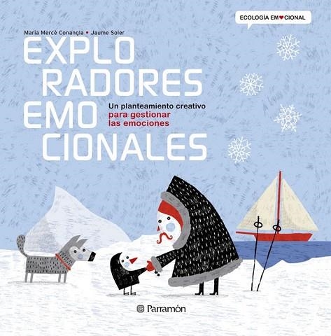 EXPLORADORES EMOCIONALES | 9788434238367 | CONANGLE, MARIA MERCÈ / SOLER,JAUME | Llibreria Online de Vilafranca del Penedès | Comprar llibres en català