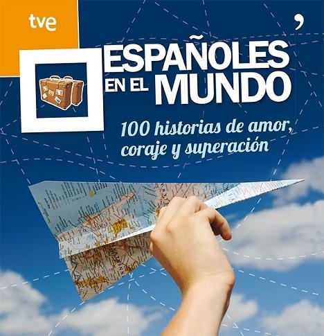 ESPAÑOLES EN EL MUNDO | 9788499982410 | AA. VV. | Llibreria Online de Vilafranca del Penedès | Comprar llibres en català