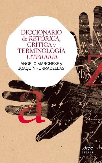 DICCIONARIO DE RETÓRICA CRÍTICA Y TERMINOLOGÍA LITERARIA | 9788434406322 | MARCHESE, ANGELO / FORRADELLAS, JOAQUIN | Llibreria Online de Vilafranca del Penedès | Comprar llibres en català