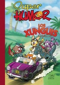 LOS XUNGUIS SUPERHUMOR | 9788466651196 | CERA / RAMIS | Llibreria Online de Vilafranca del Penedès | Comprar llibres en català