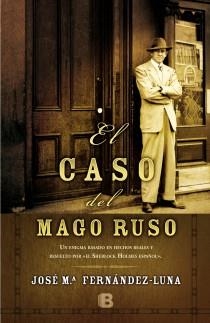 EL CASO DEL MAGO RUSO | 9788466652391 | FERNANDEZ LUNA, JOSE MARIA | Llibreria Online de Vilafranca del Penedès | Comprar llibres en català