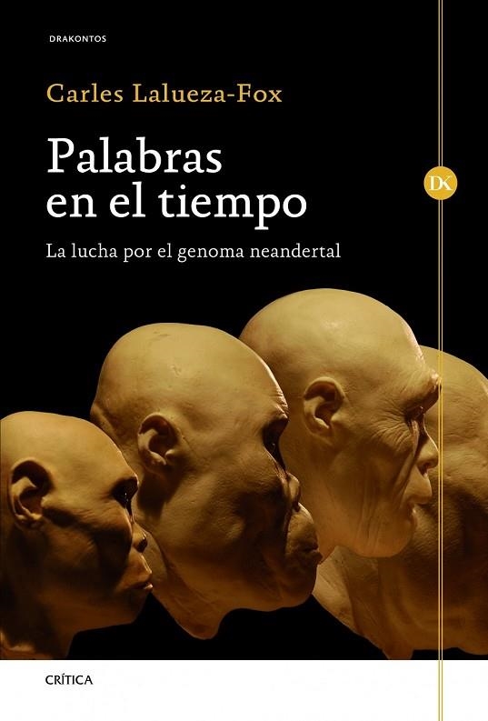 PALABRAS EN EL TIEMPO | 9788498924541 | LALUEZA  FOX, CARLES | Llibreria Online de Vilafranca del Penedès | Comprar llibres en català