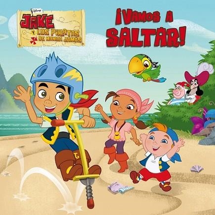 JAKE Y LOS PIRATAS DE NUNCA JAMAS VAMOS A SALTAR | 9788499514048 | DISNEY | Llibreria Online de Vilafranca del Penedès | Comprar llibres en català