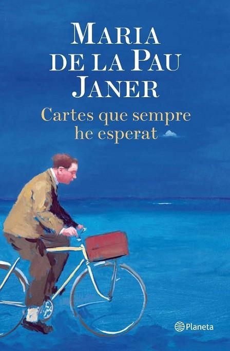 CARTES QUE SEMPRE HE ESPERAT | 9788497081979 | JANER, MARIA DE LA PAU | Llibreria L'Odissea - Libreria Online de Vilafranca del Penedès - Comprar libros