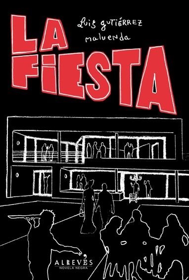 LA FIESTA | 9788415098805 | GUTIÉRREZ MALUENDA, LUIS | Llibreria L'Odissea - Libreria Online de Vilafranca del Penedès - Comprar libros