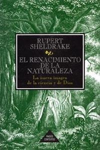 EL RENACIMIENTO DE LA NATURALEZA | 9788449300721 | R.SHELDRAKE | Llibreria Online de Vilafranca del Penedès | Comprar llibres en català