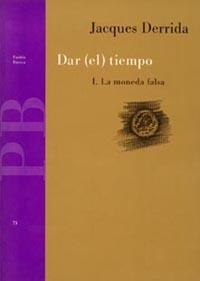 DAR (EL) TIEMPO | 9788449301162 | JACQUES DERRIDA | Llibreria L'Odissea - Libreria Online de Vilafranca del Penedès - Comprar libros