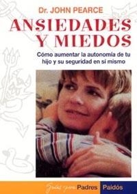 ANSIEDADES Y MIEDOS | 9788449301346 | J.PEARCE | Llibreria Online de Vilafranca del Penedès | Comprar llibres en català