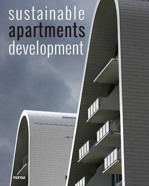 SUSTAINABLE APARTMENTS DEVELOPMENT | 9788415829027 | INSTITUTO MONSA DE EDICIONES S.A. | Llibreria Online de Vilafranca del Penedès | Comprar llibres en català