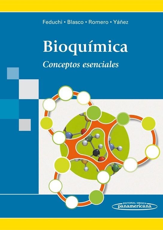 BIOQUIMICA CONCEPTOS ESENCIALES | 9788498353570 | FEDUCHI, ELENA | Llibreria Online de Vilafranca del Penedès | Comprar llibres en català