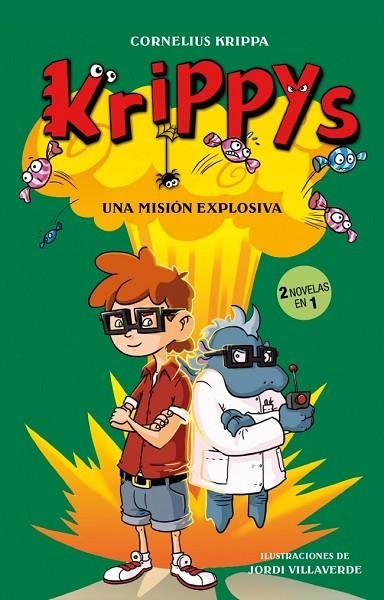 KRIPPYS 5 UNA MISION EXPLOSIVA | 9788415580461 | KRIPPA, CORNELIUS | Llibreria Online de Vilafranca del Penedès | Comprar llibres en català