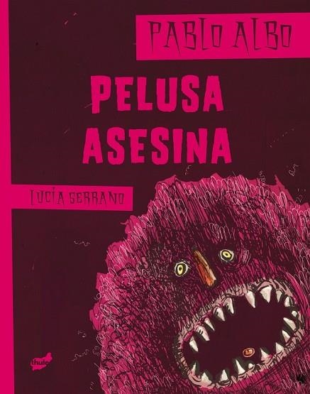 PELUSA ASESINA | 9788415357179 | ALBO , PABLO / SERRANO, LUCÍA  | Llibreria Online de Vilafranca del Penedès | Comprar llibres en català