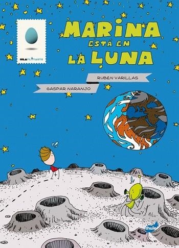 MARINA ESTÁ EN LA LUNA | 9788415357186 | VARILLAS, RUBÉN | Llibreria Online de Vilafranca del Penedès | Comprar llibres en català