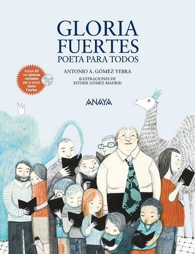 GLORIA FUERTES POETA PARA TODOS | 9788467840131 | GOMEZ, ANTONIO | Llibreria Online de Vilafranca del Penedès | Comprar llibres en català