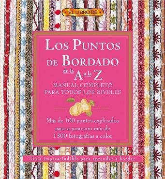 LOS PUNTOS DE BORDADO DE LA A A LA Z | 9788496550520 | AA. VV. | Llibreria L'Odissea - Libreria Online de Vilafranca del Penedès - Comprar libros