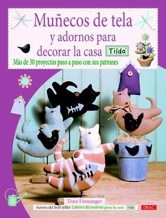 MUÑECOS DE TELA Y ADORNOS PARA DECORAR LA CASA | 9788498742039 | FINNANFER, T | Llibreria Online de Vilafranca del Penedès | Comprar llibres en català