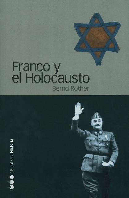 FRANCO Y EL HOLOCAUSTO | 9788496467057 | ROTHER, BERND | Llibreria L'Odissea - Libreria Online de Vilafranca del Penedès - Comprar libros