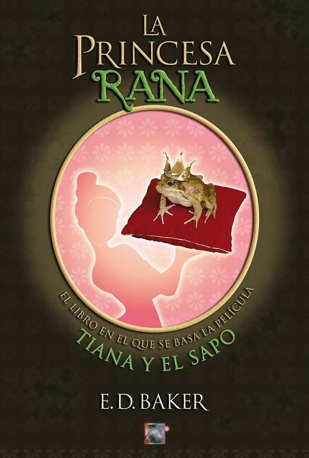 LA PRINCESA RANA | 9788499180496 | BAKER, E D | Llibreria Online de Vilafranca del Penedès | Comprar llibres en català