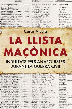 LA LLISTA MAÇONICA | 9788492437450 | ALCALA, CESAR | Llibreria Online de Vilafranca del Penedès | Comprar llibres en català