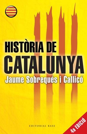 HISTORIA DE CATALUNYA | 9788415267027 | SOBREQUES I CALLICO, JAUME | Llibreria Online de Vilafranca del Penedès | Comprar llibres en català