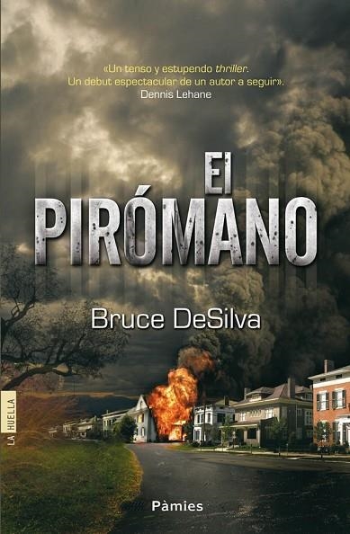 EL PIRÓMANO | 9788415433170 | DESILVA, BRUCE | Llibreria Online de Vilafranca del Penedès | Comprar llibres en català