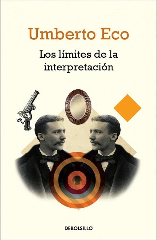 LOS LÍMITES DE LA INTERPRETACIÓN | 9788490321225 | ECO, UMBERTO | Llibreria Online de Vilafranca del Penedès | Comprar llibres en català