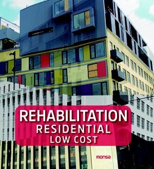 REHABILITATION RESIDENTIAL LOW COST | 9788415829089 | AA. VV. | Llibreria Online de Vilafranca del Penedès | Comprar llibres en català