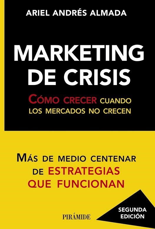 MARKETING DE CRISIS | 9788436828542 | ALMADA, ARIEL ANDRÉS | Llibreria Online de Vilafranca del Penedès | Comprar llibres en català