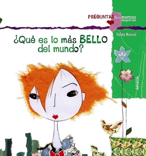 QUÉ ES LO MÁS BELLO DEL MUNDO | 9788467840339 | MONREAL, VIOLETA | Llibreria Online de Vilafranca del Penedès | Comprar llibres en català