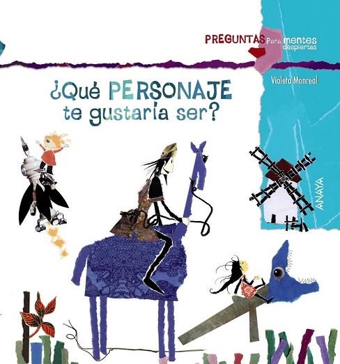 QUÉ PERSONAJE TE GUSTARÍA SER | 9788467840353 | MONREAL, VIOLETA | Llibreria Online de Vilafranca del Penedès | Comprar llibres en català