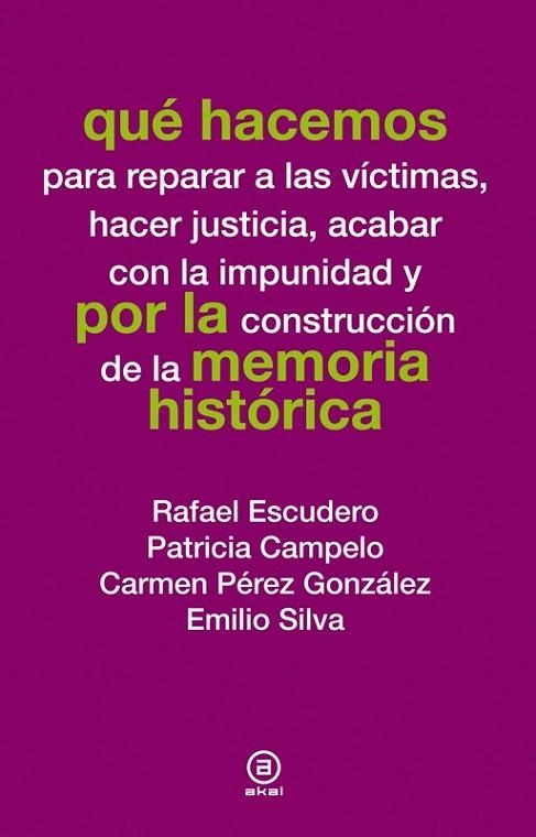 QUÉ HACEMOS POR LA MEMORIA HISTÓRICA | 9788446037804 | AA. VV. | Llibreria Online de Vilafranca del Penedès | Comprar llibres en català