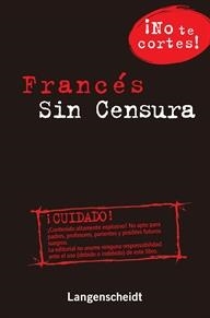 FRANCES SIN CENSURA | 9788499293998 | ROUSTANG | Llibreria Online de Vilafranca del Penedès | Comprar llibres en català