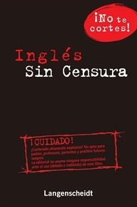 INGLES SIN CENSURA | 9788499293974 | AA. VV. | Llibreria Online de Vilafranca del Penedès | Comprar llibres en català