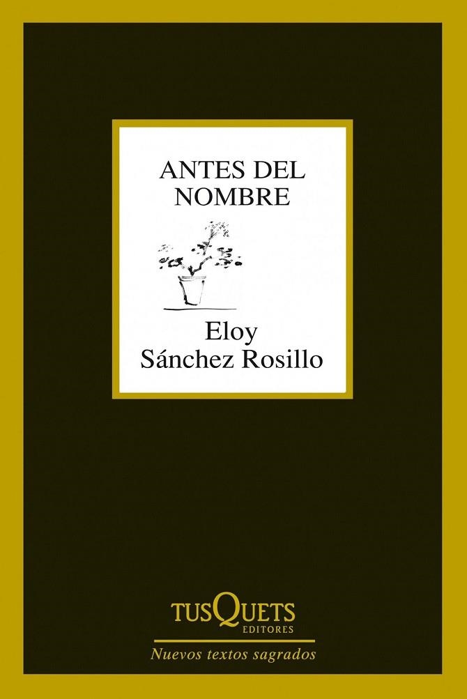 ANTES DEL NOMBRE | 9788483834619 | SANCHEZ, ELOY | Llibreria Online de Vilafranca del Penedès | Comprar llibres en català