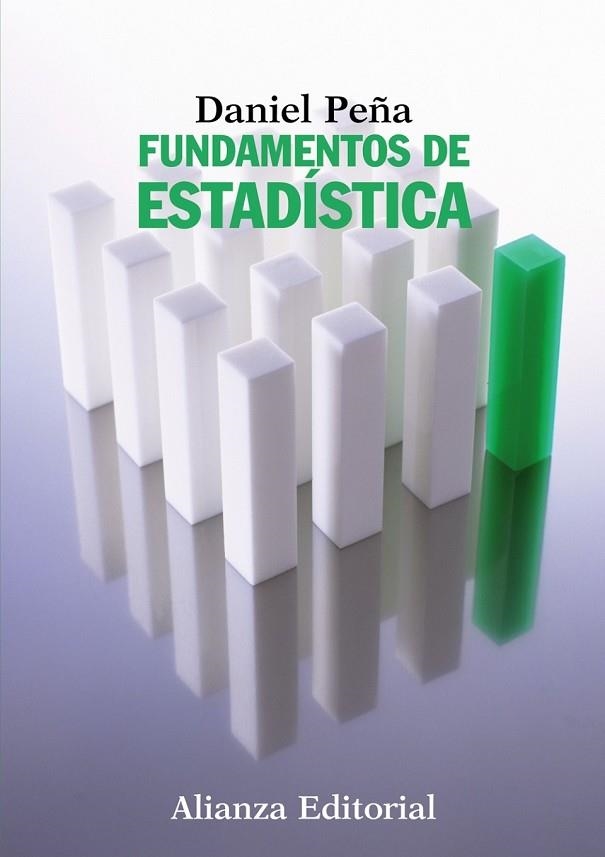 FUNDAMENTOS DE ESTADISTICA | 9788420683805 | PEÑA, DANIEL | Llibreria Online de Vilafranca del Penedès | Comprar llibres en català