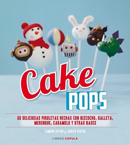 CAKE POPS | 9788448007935 | AA. VV. | Llibreria Online de Vilafranca del Penedès | Comprar llibres en català