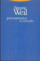 PENSAMIENTOS DESORDENADOS | 9788481640793 | SIMONE WEIL | Llibreria Online de Vilafranca del Penedès | Comprar llibres en català